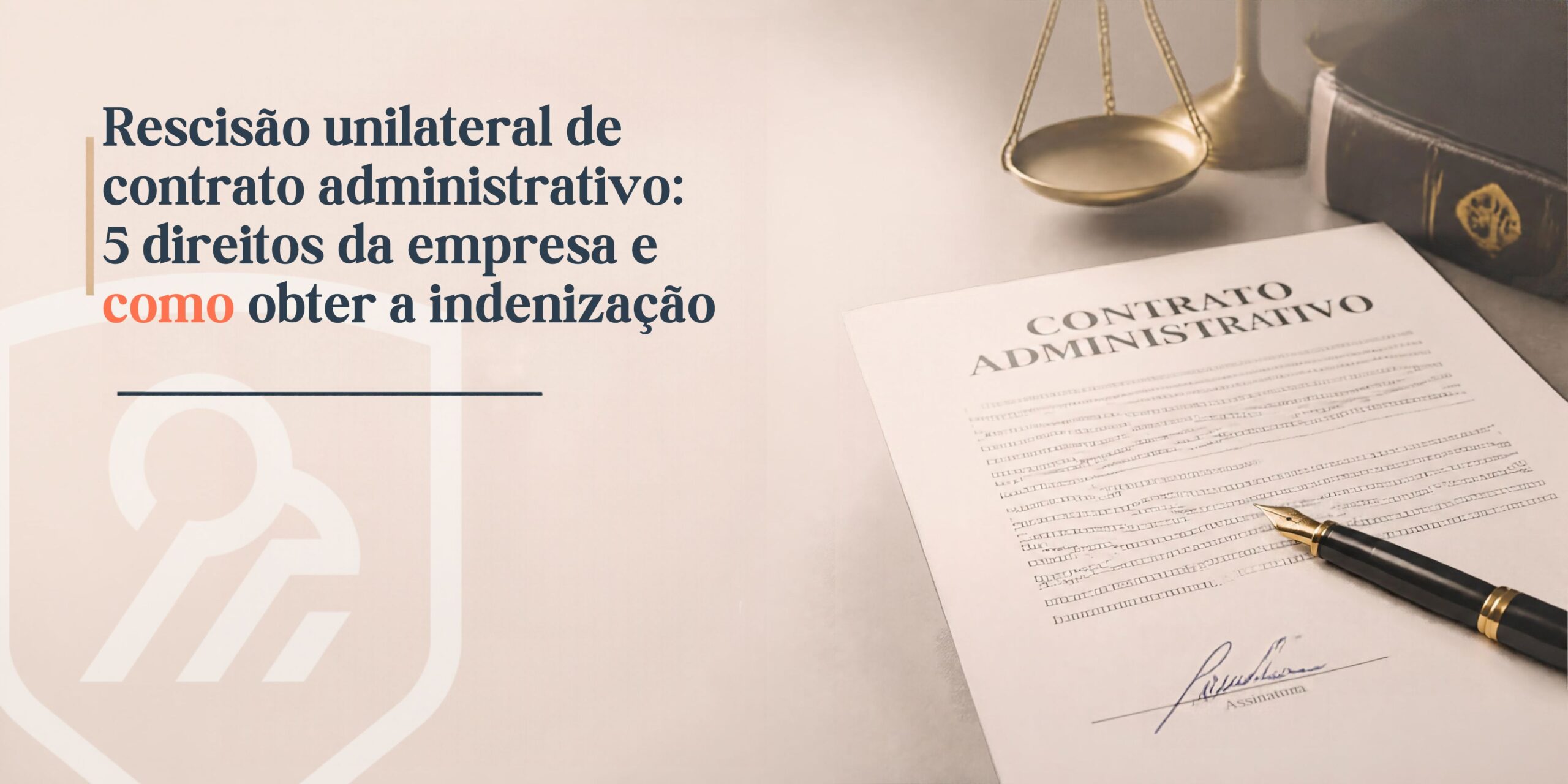 rescisão unilateral de contrato administrativo analisada por advogado em Porto Alegre